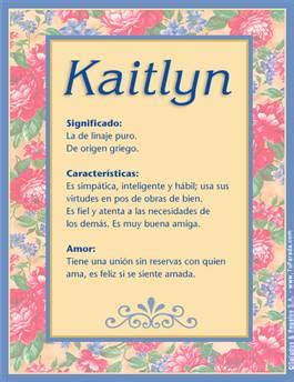 kaitlyn significado|Significado del nombre Kaitlyn